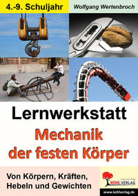 Lernwerkstatt Mechanik der festen Körper