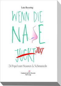 Wenn die Nase juxt