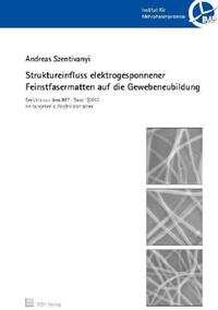 Struktureinfluss elektrogesponnener Feinstfasermatten auf die Gewebeneubildung