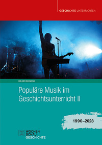 Vorderes Coverbild Populäre Musik im Geschichtsunterricht 2