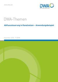 Abflusssteuerung in Kanalnetzen - Anwendungsbeispiele