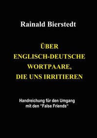 Über englisch-deutsche Wortpaare, die uns irritieren