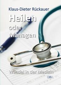 Heilen oder Managen
