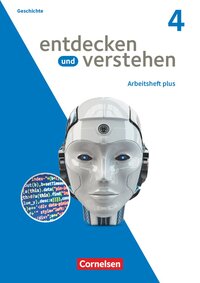 Entdecken und verstehen - Geschichtsbuch - Arbeitshefte plus - Ausgabe ab 2021 - Heft 4