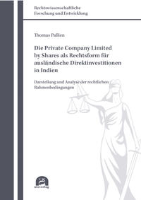 Die Private Company Limited by Shares als Rechtsform für ausländische Direktinvestitionen in Indien