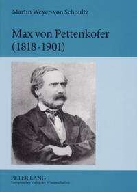 Max von Pettenkofer (1818-1901)