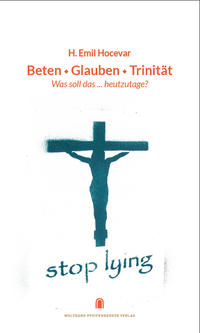 Beten, Glauben, Trinität