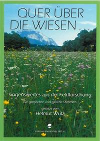 Quer über die Wiesen...