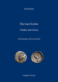 Die Insel Euböa – Chalkis und Eretria