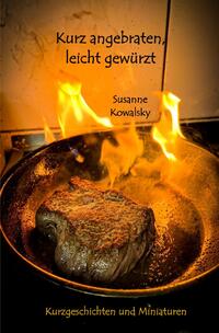 Kurz angebraten, leicht gewürzt