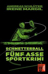 Die fünf Asse - Schmetterball