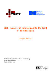 TRIFT Transfer of Innovation into the Field of Foreign Trade