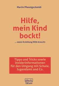 Hilfe, mein Kind bockt!