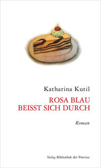 Rosa Blau beißt sich durch