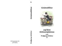 Geistesblitze auf dem Schmantplateau