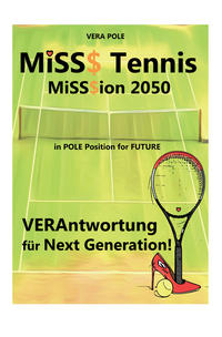 MiSS$ Tennis - MiSS$ion 2050