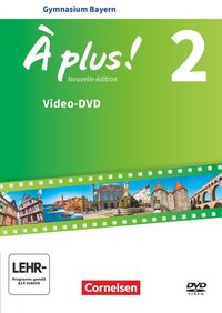 À plus ! - Französisch als 1. und 2. Fremdsprache - Bayern - Ausgabe 2017 - Band 2
