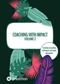 Coaching with impact Volume 2
