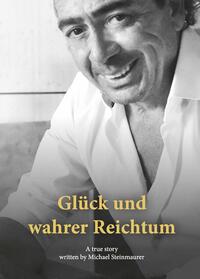 Glück und wahrer Reichtum