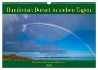 Rundreise: Dorset in sieben Tagen (Wandkalender 2026 DIN A3 quer), CALVENDO Monatskalender