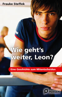 Wie geht's weiter, Leon?