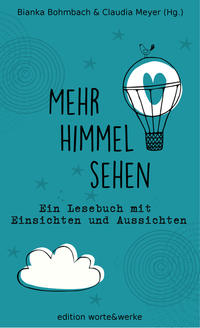 Mehr Himmel sehen