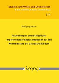 Auswirkungen unterschiedlicher experimenteller Repräsentationen auf den Kenntnisstand bei Grundschulkindern