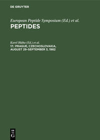 Peptides / Prague, Czechoslovakia, August 29–September 3, 1982
