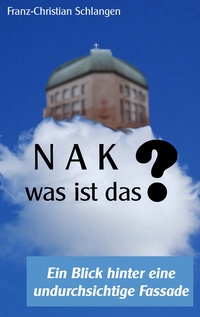 N A K ?? - Was ist das?