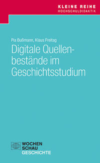 Digitale Quellenbestände im Geschichtsstudium