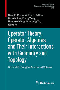 Vorderes Coverbild Operator Theory, Operator Algebras and Their Interactions with Geometry and Topology