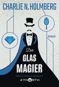 Der Glasmagier