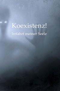 Koexistenz!