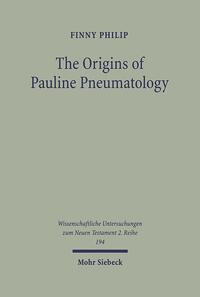 The Origins of Pauline Pneumatology