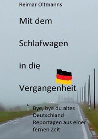 Vorderes Coverbild Mit dem Schlafwagen in die Vergangenheit