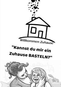 Geschichten über hochsensible, hochbegabte und/oder autistische Kinder / "Kannst du mir ein Zuhause BASTELN?"