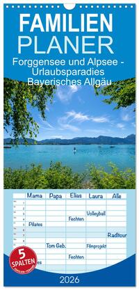 Familienplaner 2026 - Forggensee und Alpsee - Urlaubsparadies Bayerisches Allgäu mit 5 Spalten (Wandkalender, 21 x 45 cm) CALVENDO