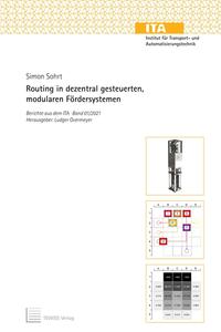 Routing in dezentral gesteuerten, modularen Fördersystemen