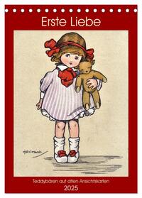 Erste Liebe - Teddybären auf alten Ansichtskarten (Tischkalender 2025 DIN A5 hoch), CALVENDO Monatskalender
