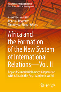 Africa and the Formation of the New System of International Relations—Vol. II