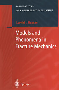 Vorderes Coverbild Models and Phenomena in Fracture Mechanics