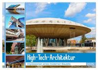 High-Tech-Architektur - Impressionen eines modernen Baustils (Wandkalender 2025 DIN A2 quer), CALVENDO Monatskalender