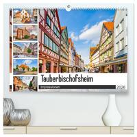 Tauberbischofsheim Impressionen (hochwertiger Premium Wandkalender 2026 DIN A2 quer), Kunstdruck in Hochglanz