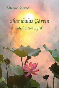 Shambalas Gärten