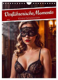 Verführerische Momente - Kinky Geheimnisse (Wandkalender 2026 DIN A4 hoch), CALVENDO Monatskalender