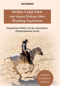 Vorderes Coverbild Doma Vaquera mit einem Exkurs über Working Equitation