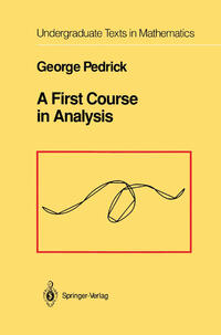 A First Course in Analysis