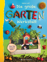 Vorderes Coverbild Die große Gartenwerkstatt