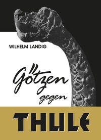 Götzen gegen Thule