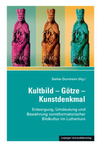 Kultbild – Götze – Kunstdenkmal